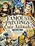 Famous Paintings as Cats: A Whimsical Art History Journey with 50 Famous Masterpieces Reimagined as Adorable Felines for Stress Relief Volume 1