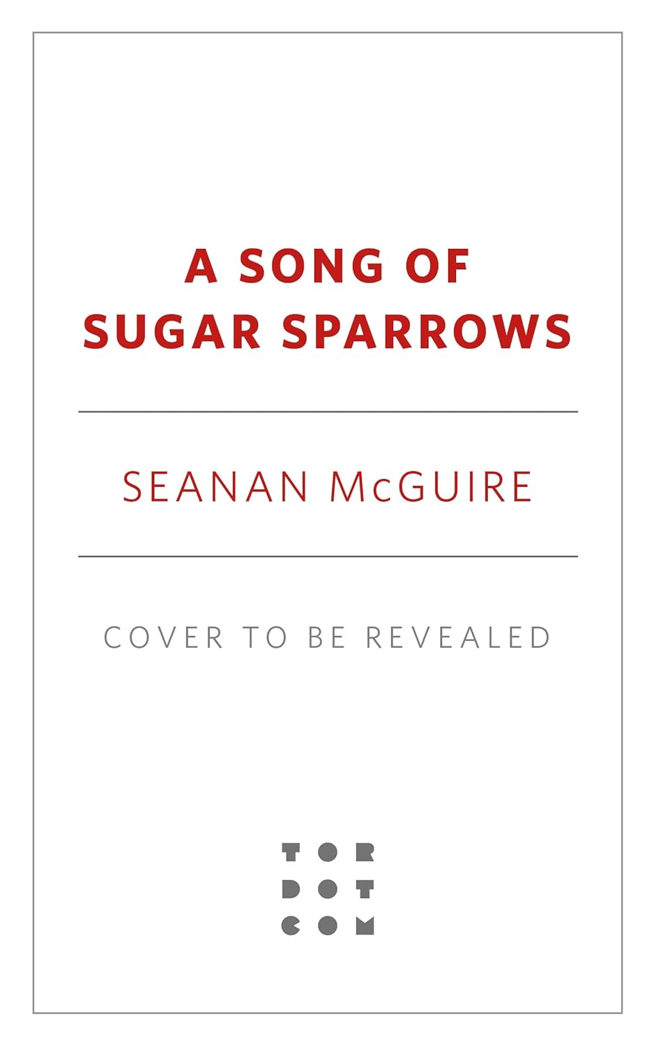 A Song of Sugar Sparrows (Wayward Children, #12)