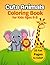 Cute Animals Coloring Book for Kids Ages 6-8: 25 Fun Coloring Pages for Boys and Girls