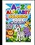 A–Z Coloring Book for Kids: Fun and Easy Coloring Pages for Toddlers and Preschoolers