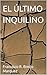 EL ÚLTIMO INQUILINO (MISTERIO/ SUSPENSE nº 4) (Spanish Edition)