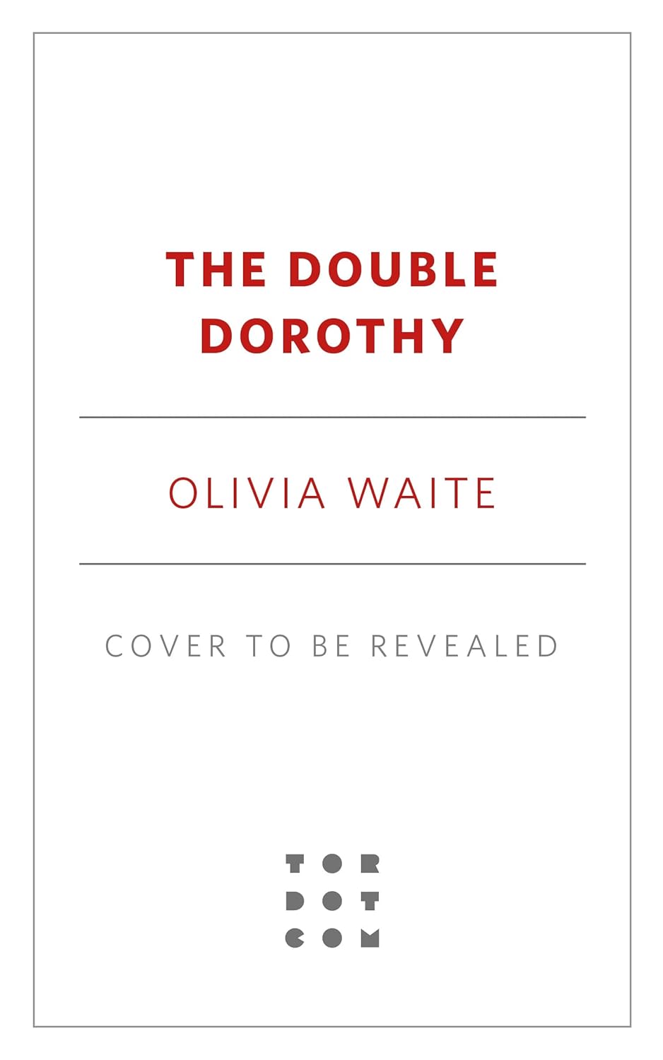The Double Dorothy (Dorothy Gentleman, #3)