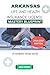 ARKANSAS LIFE AND HEALTH INSURANCE LICENSE MASTERY BLUEPRINT: A COMPLETE STUDY GUIDE