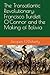 The Transatlantic Revolutionary: Francisco Burdett O'Connor and the Making of Bolivia