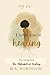 Hey Sis I hope You're Healing The Coloring Book: The Alphabet of Healing