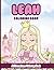 Leah Coloring Book: Affirmations Coloring Book, A Creative Journey of Positive Empowerments