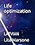 Life optimization: LATVIAN language (Frisian Edition)