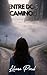 ENTRE DOS CAMINOS (Spanish Edition)