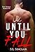 Until You Fall: An Age Gap ...