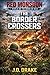 RED MONSOON : The Border Crossers