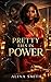 Pretty Lies in Power (The Power Series Book 1)