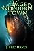 Mage in a Northern Town by J. Eric Hance