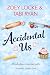 Accidental Us: A Small-Town...
