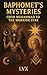 Baphomet’s Mysteries : From Muhammad to the Morning Star