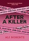 After a Killer: A...