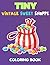 Tiny Vintage Sweet Shoppe Coloring Book: A Cozy Little World of Retro Candy, Soda Fountains, and 1950s Sweet Shop Scenes — Color Guide + Easy Outline Pages for Kids Ages 4-8