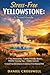 Stress-Free Yellowstone:: A Travel Guide 1–7 Day Itineraries, Family-Friendly Routes, Wildlife Viewing Tips, Hidden Gems & Crowd-Free Adventures in America’s First National Park