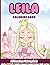 Leila Coloring Book: Affirmations Coloring Book, A Creative Journey of Positive Empowerments