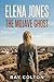 Elena Jones: The Mojave Ghost
