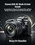 Canon EOS R5 Mark II User Guide: A Comprehensive Manual to Navigating Video and Photo Settings for Stunning Portraits and Professional Results