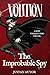 VOLITION: The Improbable Spy