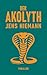 Der Akolyth: Thriller (German Edition)