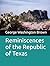 Reminiscences of the Republic of Texas