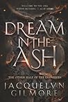 Dream in the Ash (The Other Half of the End #1)