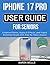 iPHONE 17 PRO USER GUIDE FOR SENIORS: Navigate, Call, Message, and Use Apps with Simple Visual Instructions (German Edition)