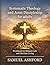 Systematic Theology And Jesus Discipleship For Adults: 52 Week Workbook for Biblical Truth and Christian Living