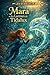 Mara et les larmes de Tidalux: L'Héritière de la Mer — Tome 3 de la Collection des Stargelix (French Edition)