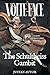 VOLTE-FACE: The Schultheiss Gambit (A Most Unlikely Hero)