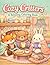 Cozy Moments: A Relaxing Coloring Book for Stress Relief: Adorable Animals and Serene Scenes to Unwind and Destress (Cozy Friends Collection)