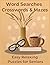 Easy Relaxing Large Print Puzzles for Seniors: Crosswords, Word Searches and Mazes: Strengthen Focus, Concentration and Mental Agility with Fun Brain Games for Seniors
