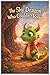 The Shy Dragon Who Couldn’t Roar: A Heartwarming Children’s Story About Confidence, Courage, and Being Different