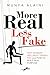 More Real Less Fake: Why Modern Wellness Trends Fail and How to Build Real Purpose
