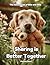 Sharing is Better Together