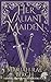 Her Valiant Maiden by Mariah Rae Birch