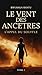Le Vent des Ancêtres: L'Appel du Souffle (French Edition)
