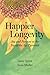Happier Longevity: Joy and ...