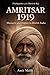 Amritsar 1919: Massacre and Empire in British India (Flashpoints of the British Raj)