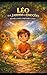 Léo e o Jardim das Emoções : Aprender a sentir,compreender e crescer (Portuguese Edition)