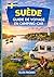 SUÈDE GUIDE DE VOYAGE EN CAMPING-CAR 2026: Explorez la Suède en camping-car : routes côtières, aventures arctiques, trésors cachés et liberté de la route. (French Edition)
