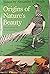 Origins of Nature's Beauty: Essays by Alexander F. Skutch (Corrie Herring Hooks Series)