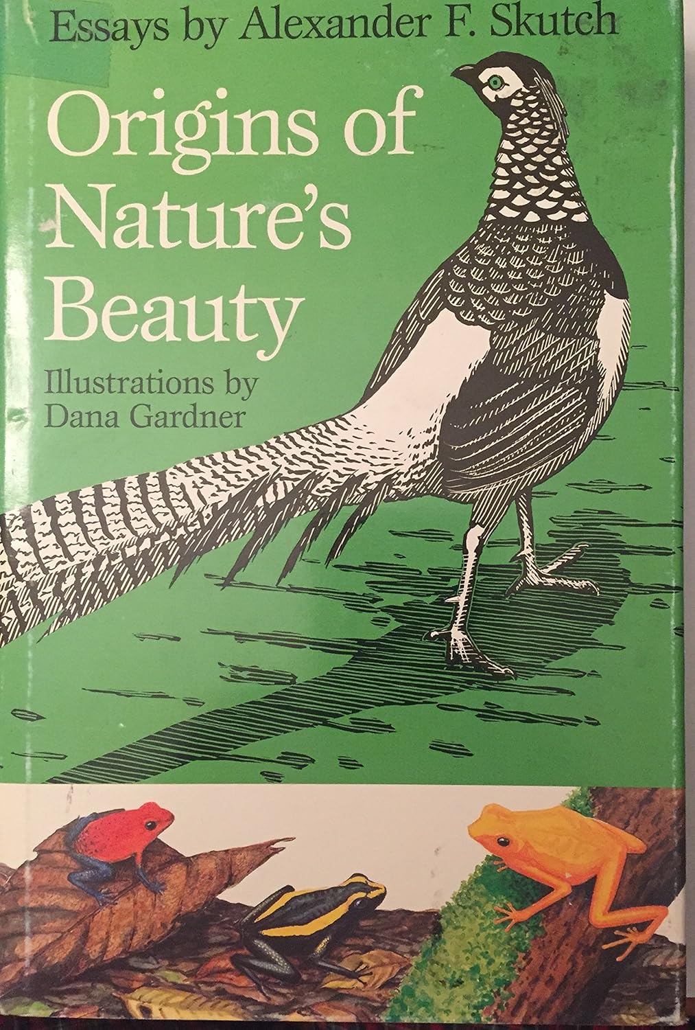 Origins of Nature's Beauty: Essays by Alexander F. Skutch (Corrie Herring Hooks Series)