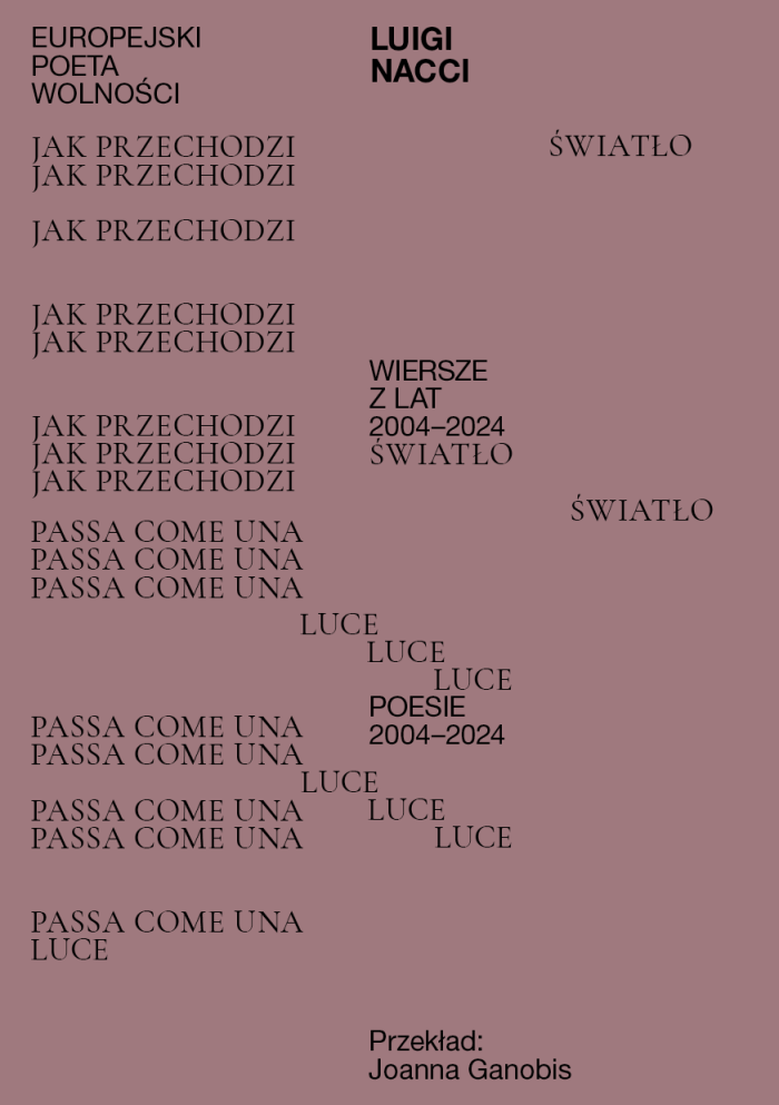 Jak przechodzi światło. Wiersze z lat 2004-2024