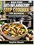 Ninja Foodi Anti-Inflammatory Soup Cookbook for Beginners: Simple & Healing Soup Recipes to Reduce Inflammation, Boost Immunity & Support Gut Health
