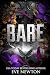Bare: A Dark Mafia Reverse Harem (Empire of Violence Book 1)