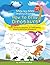 Step-by-Step Instructions How To Draw Dinosaurs Made Easy: From Absolute Beginner to Confidently Drawing Detailed Dinosaurs Ages 6 - 12