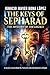 THE KEYS OF SEPHARAD: THE MYSTERY OF THE LEGACY: A mystery novel about the Network of Jewish Quarters of Spain